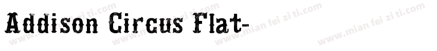 Addison Circus Flat字体转换
